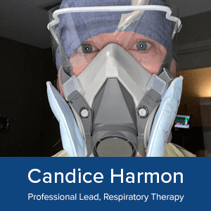 Candice Harmon - Professional Lead, Respiratory Therapy