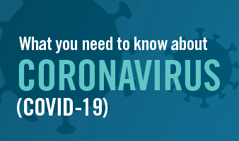 What you need to know about Coronavirus (COVID-19)