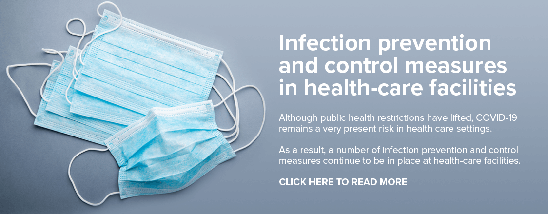 Click here to read about infection prevention and control measures in health-care facilities